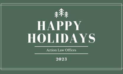 Merry & Bright with Justice in Sight! Action Law Offices: Your Legal Elves for Unexpected Holiday Bumps. Free Consultation!